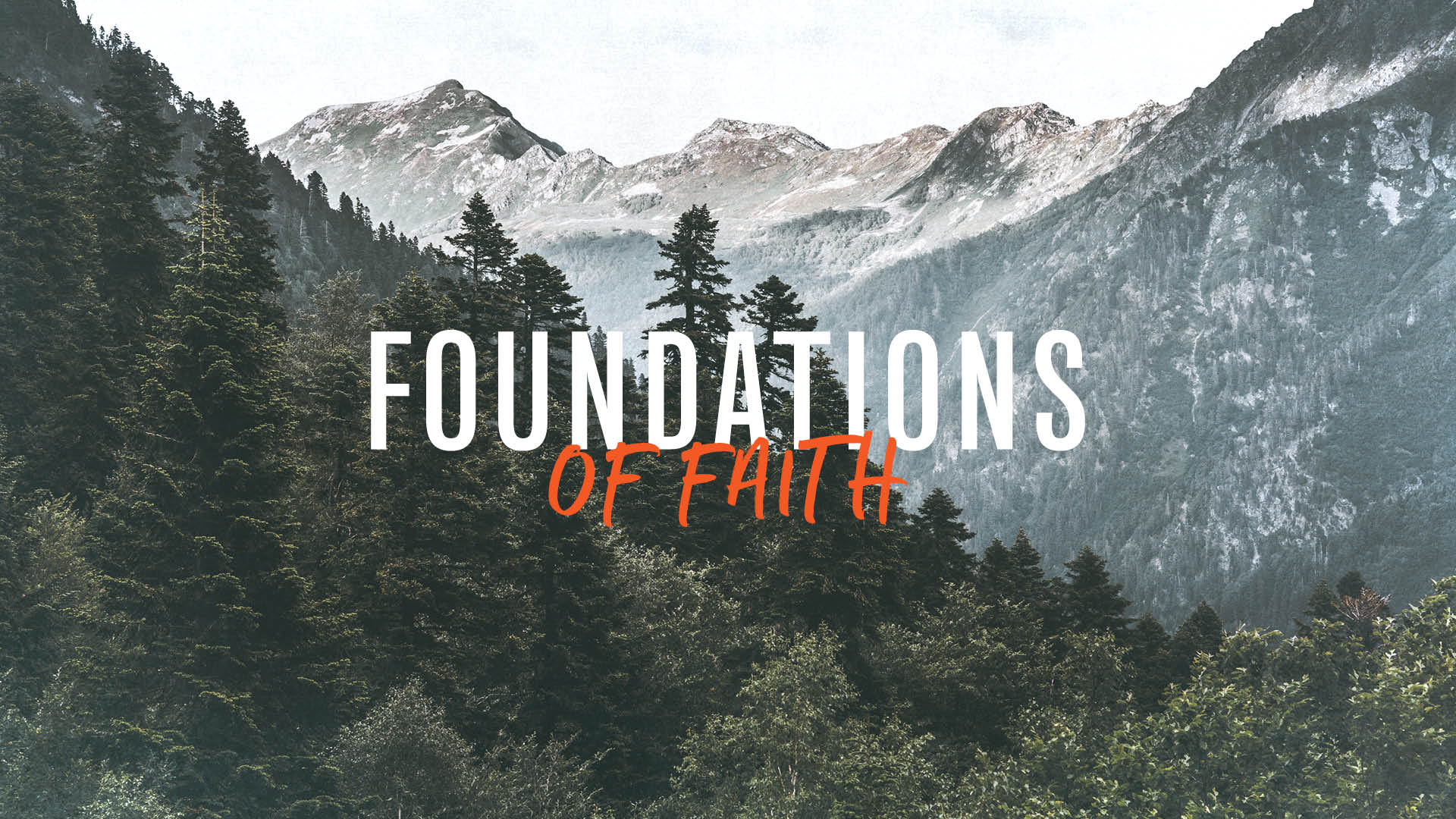 Foundations of Faith