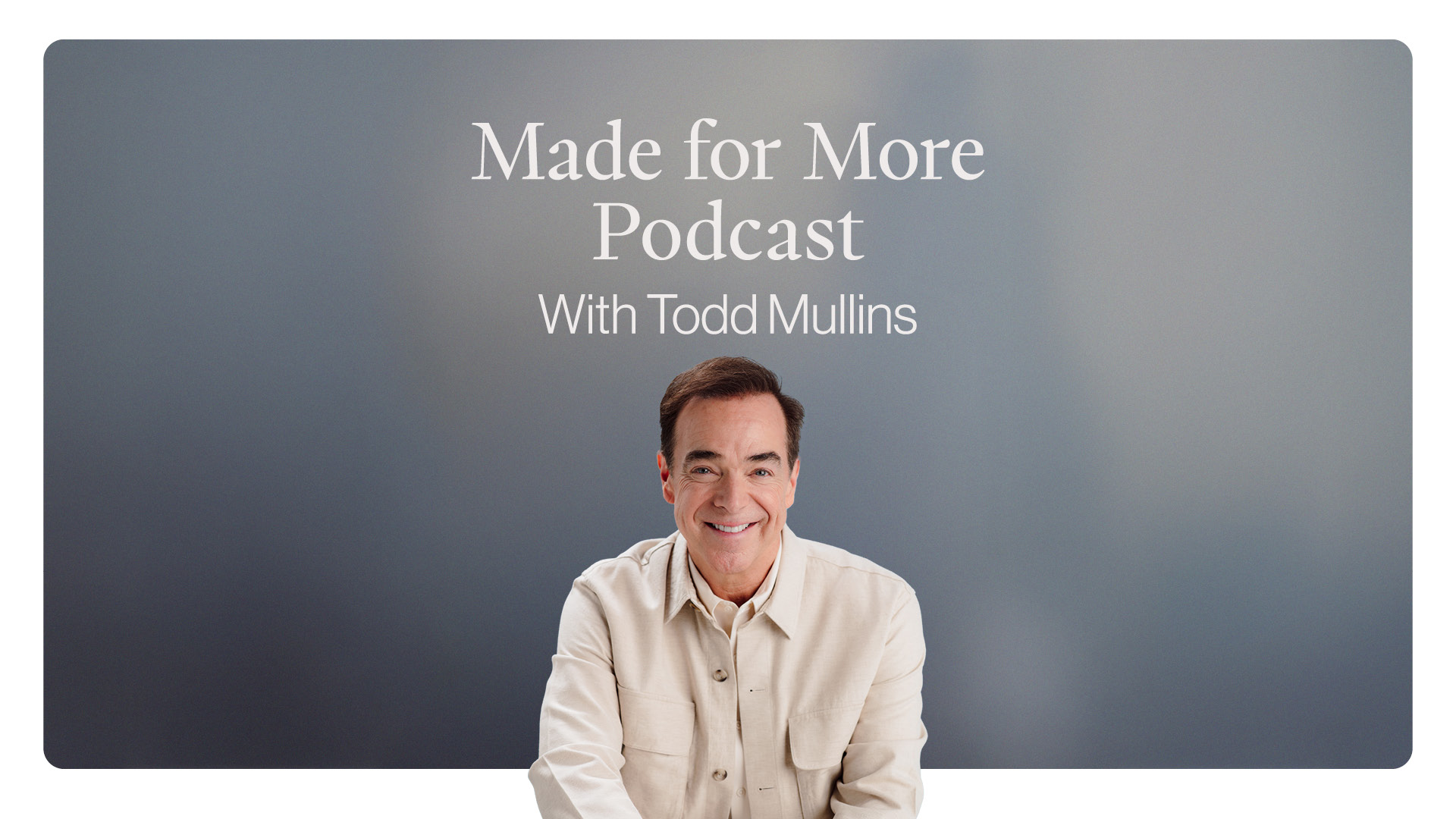 Made for More Podcast