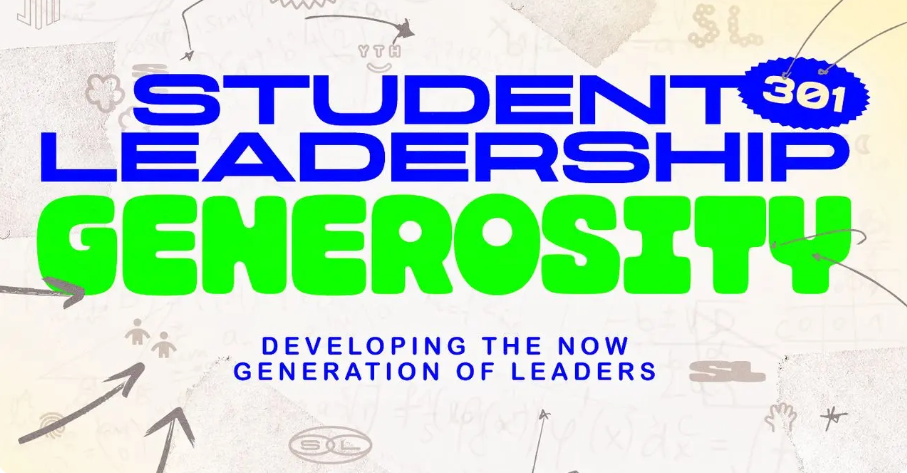 Student Leadership 301 - Generosity