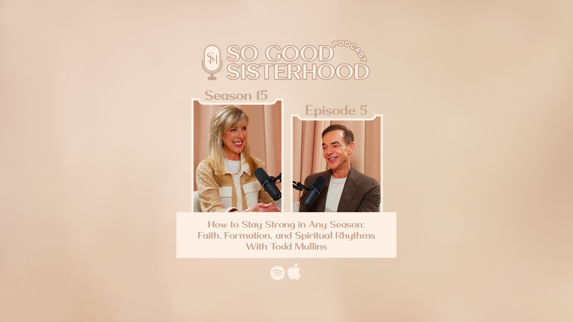 How to Stay Strong in Any Season: Faith, Formation, and Spiritual Rhythms With Todd Mullins