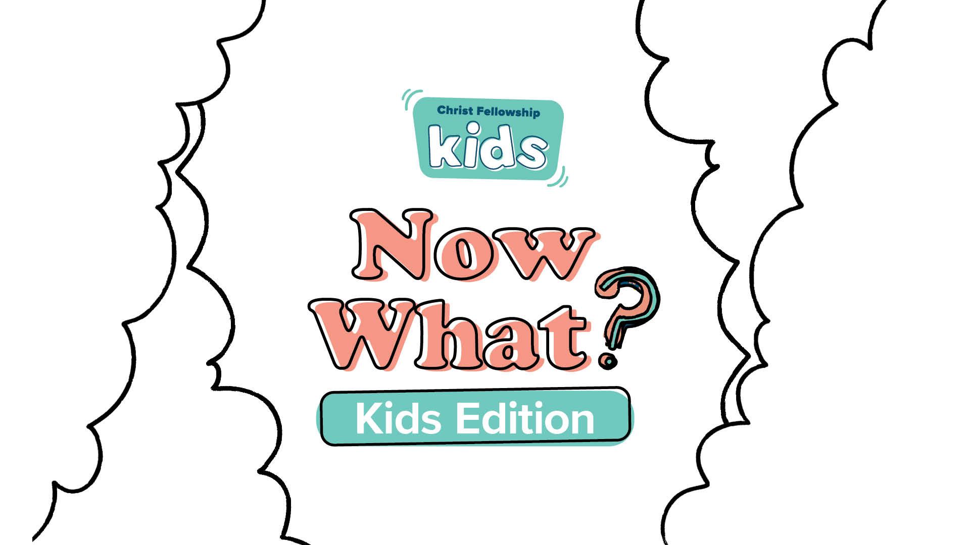 Now What?: Kids Edition | Day 1