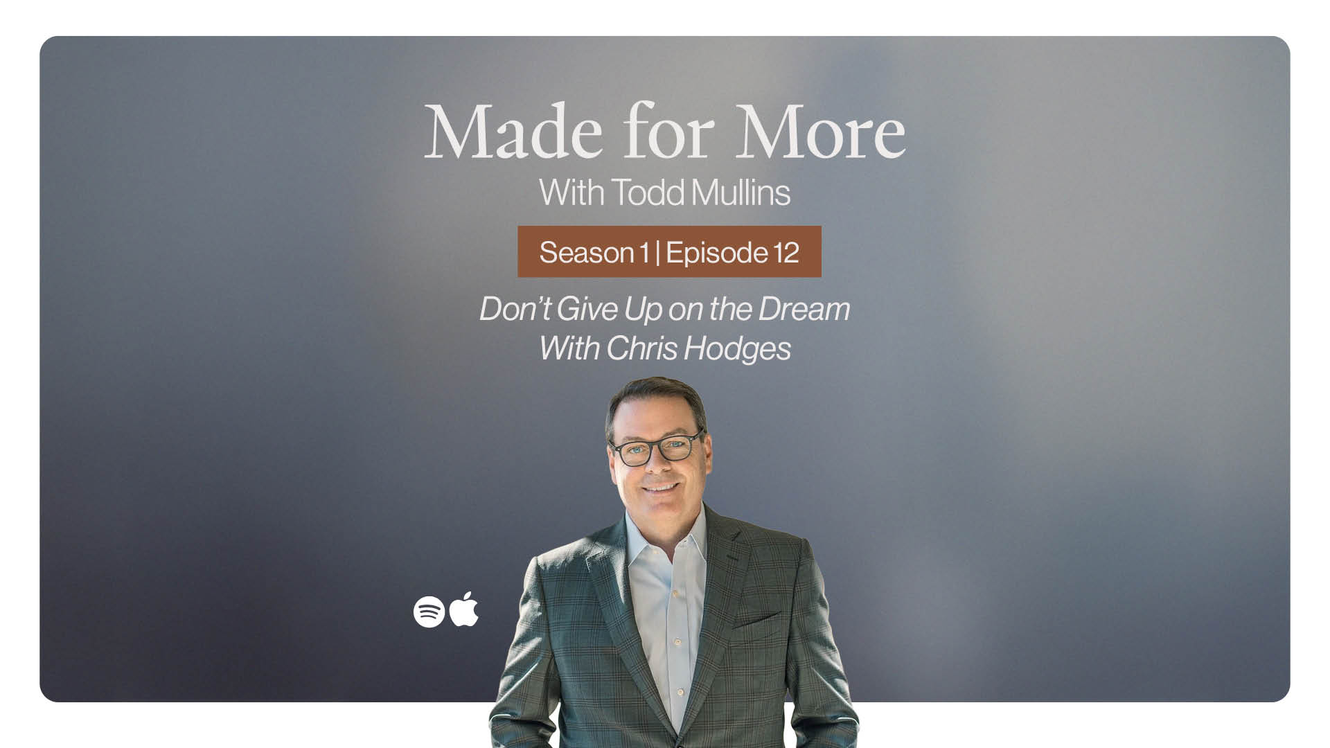 Don’t Give Up on the Dream With Chris Hodges