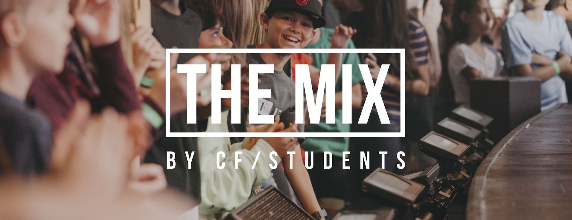 The MIX by CFStudents