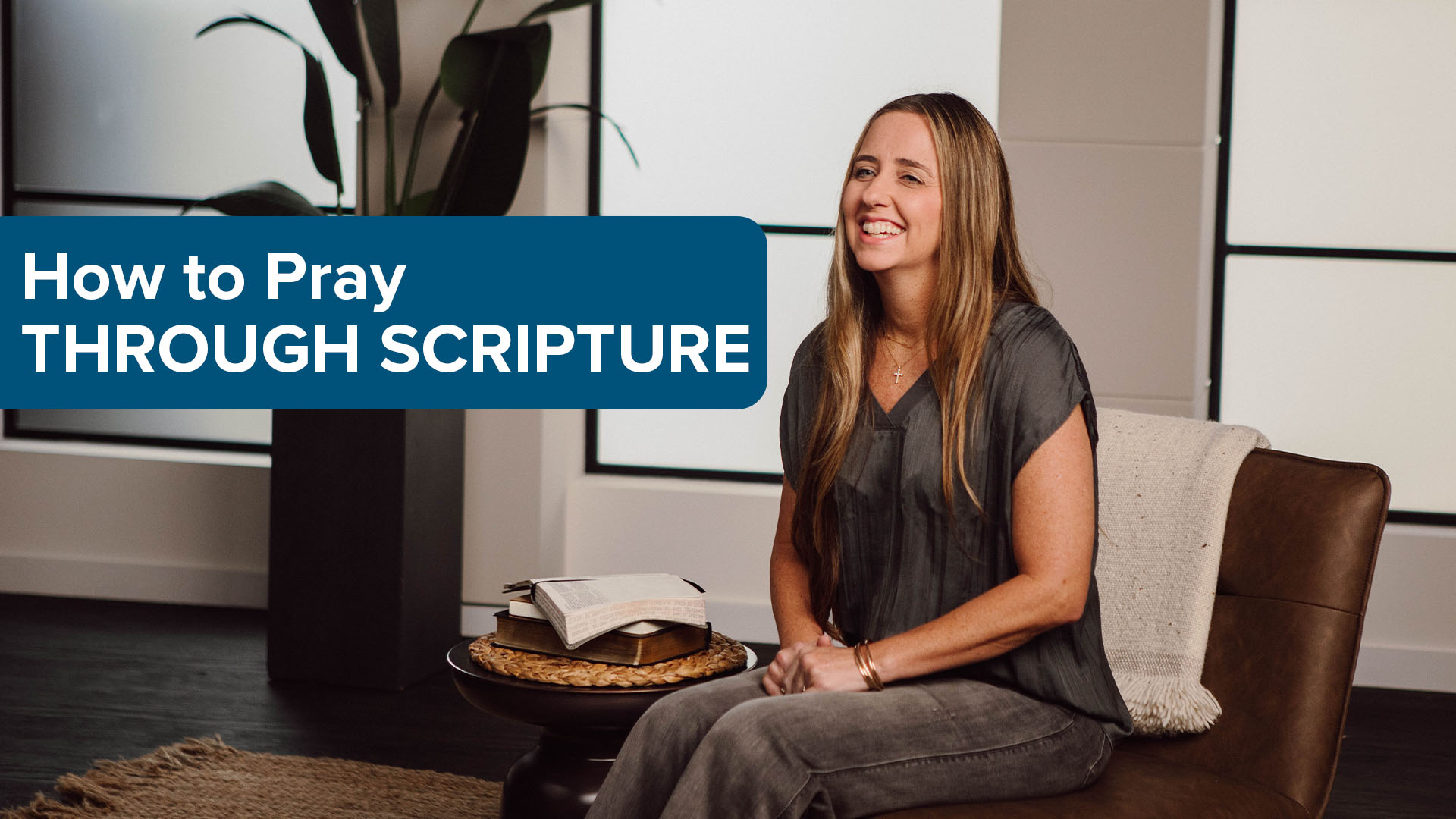 How to Pray Through Scripture | Christ Fellowship Church